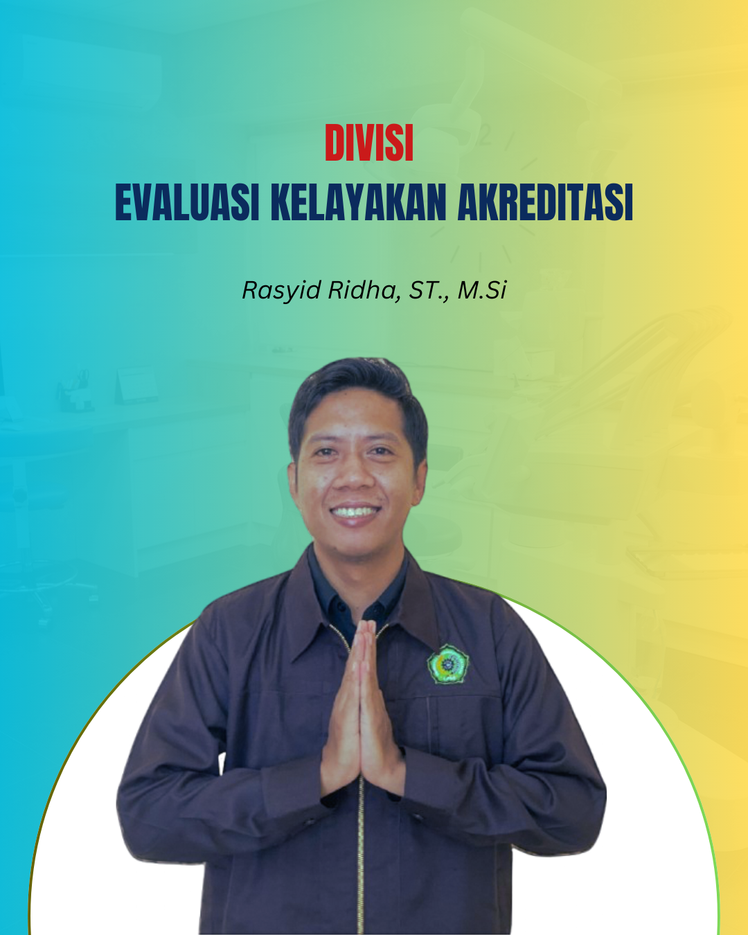 Divisi Evaluasi Kelayakan Akreditasi